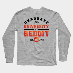 Graduate of the University of Reddit Long Sleeve T-Shirt